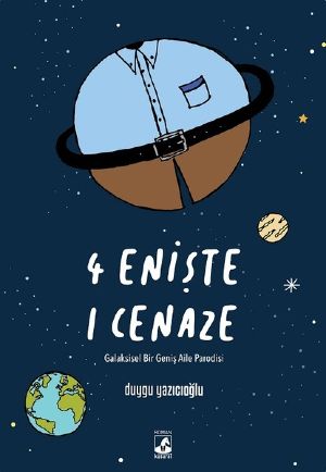 4 Enişte 1 Cenaze - Duygu Yazıcıoğlu