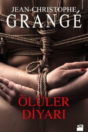 Ölüler Diyarı - Jean-Christophe Grange