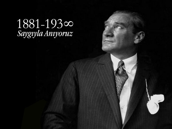 Atamızı saygı ve minnetle anıyoruz