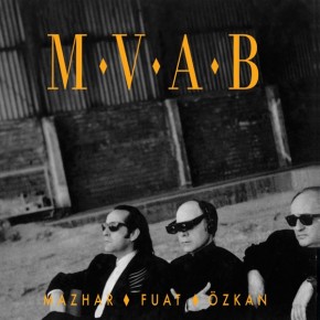 Sakin Gelme - M.V.A.B