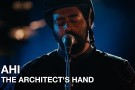 AHI | The Architect's Hand | First Play Live