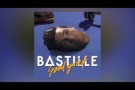 Bastille - Good Grief (Lyrics)
