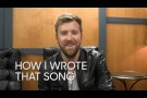 How I Wrote That Song: Charles Kelley "The Driver"