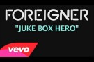 Foreigner - Jukebox Hero (Official Lyric Video)