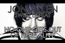 Jon Allen - No One Gets Out Of Here Alive (Official Audio)
