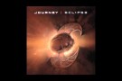 Journey - Eclipse - Anything Is Possible