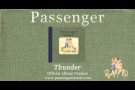 Passenger - Thunder - Official Album Version
