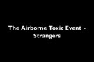 The Airborne Toxic Event - Strangers