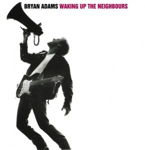 Do I Have To Say The Words - WAKING UP THE NEIGHBOURS