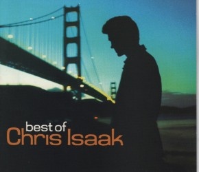 King Without A Castle - BEST OF CHRIS ISAAK