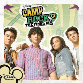 Wouldnt Change A Thing - CAMP ROCK 2: THE FINAL JAM - SOUNDTRACK