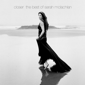 Dont Give Up On Us - CLOSER: THE BEST OF SARAH MCLACHLAN