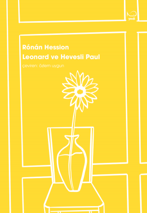 Leonard ve Hevesli Paul - Ronan Hession