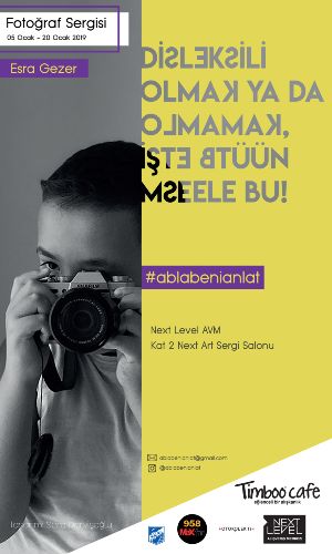 Disleksili çocuğun dünyası Max Fmin radyo sponsorluğunda #ablabenianlat sergisinde