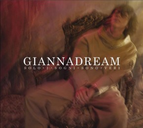 Maledetto Ciao - GIANNADREAM - SOLO I SOGNI SONO VERI