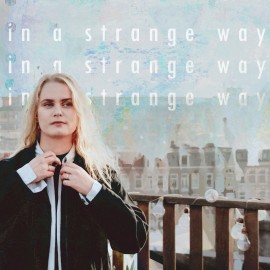 IN A STRANGE WAY