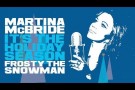 Martina McBride - Frosty The Snowman (Official Audio)