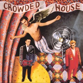 Dont Dream Its Over - CROWDED HOUSE