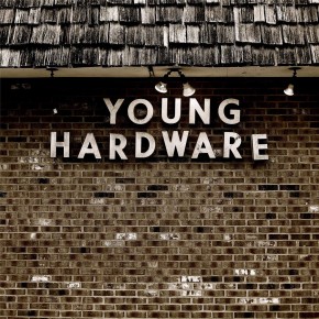 You Heard What You Wanted - YOUNG HARDWARE - EP