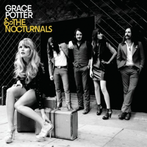 Things I Never Needed - GRACE POTTER AND THE NOCTURNALS